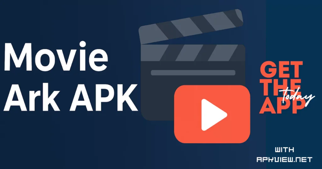 Movie Ark APK